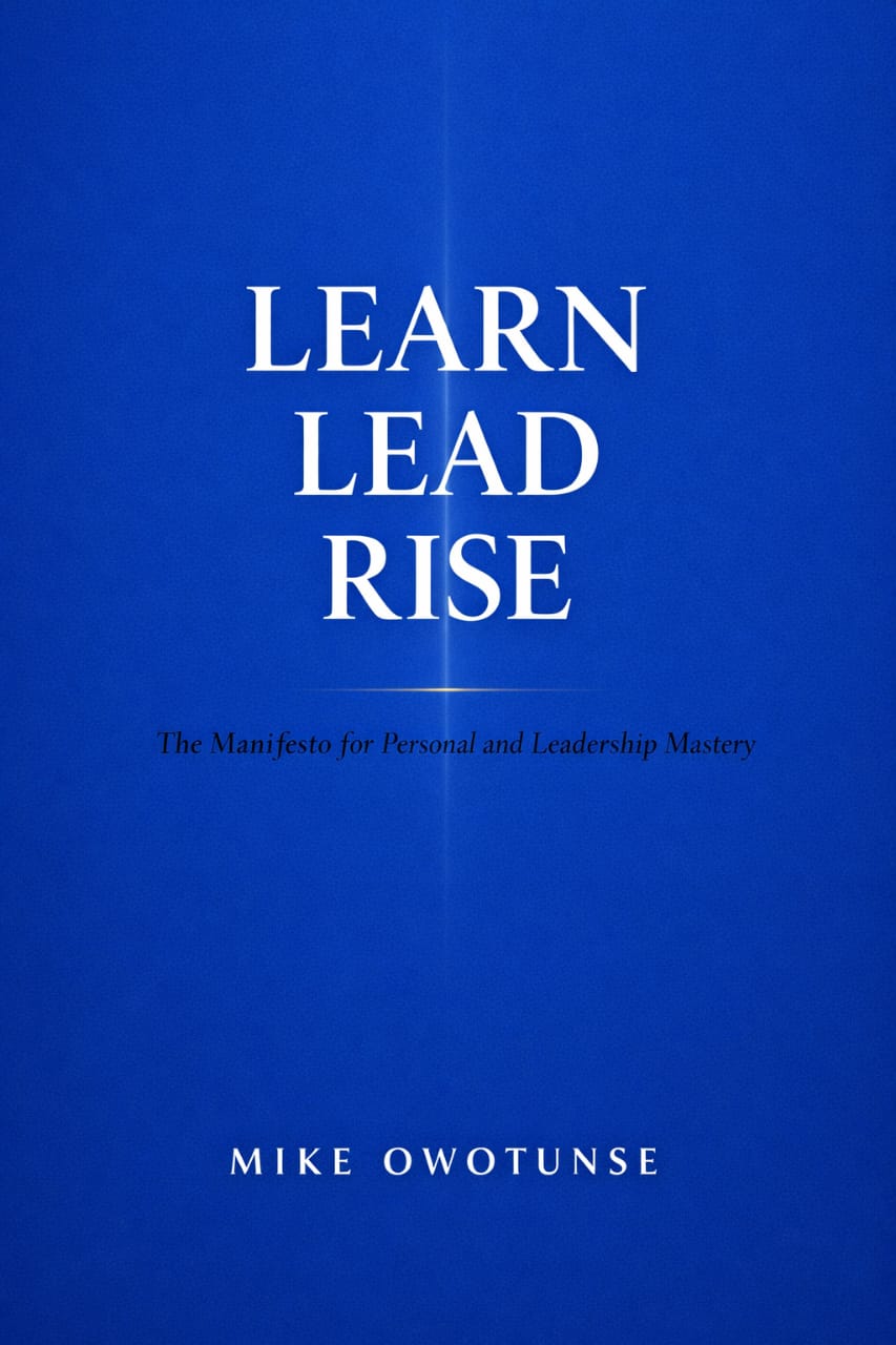 learn lead rise the manifesto for a personal and leadership mastery